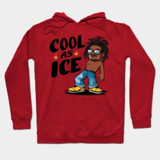 Cool As Ice Hoodie